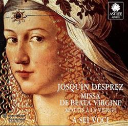 Download Desprez, A Sei Voci - Missa De Beata Birgine Motets À la Vierge