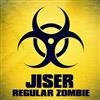 ascolta in linea Jiser - Regular Zombie