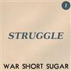 ladda ner album War Short Sugar - Struggle Blue Point Beat No 1