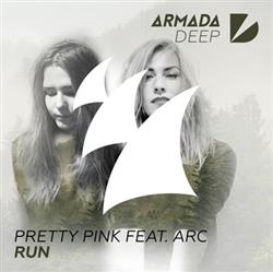 Download Pretty Pink Feat Arc - Run