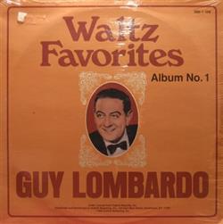 Download Guy Lombardo - Waltz Favorites Album No 1 And Waltz Favorites Album No 2