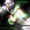 kuunnella verkossa Ghost Siege - Freedom Of Breaks