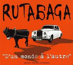 Download Rutabaga - Dun Monde A LAutre