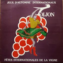 Download Various - 33e Jeux Dautomne Fêtes Internationale De La Vigne Dijon 1978