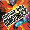 Album herunterladen Various - Mega 80s Eurodance Non Stop