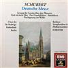 descargar álbum Schubert Chor Der St HedwigsKathedrale Berlin Berliner Symphoniker & Philharmoniker, Forster - Deutsche Messe