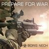 online anhören Boris Nech - Prepare for War