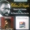 ouvir online William DeVaughn - Figures Cant Calculate Be Thankful For What You Got