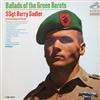 écouter en ligne SSgt Barry Sadler - Ballads Of The Green Berets