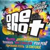 ascolta in linea Various - One Shot Best Of Summer 2018