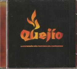 Download Various - Quejío La Expresión Más Profunda Del Cante Jondo