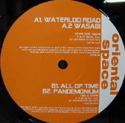 Download Oriental Space - Waterloo Road Wasabi All Of Time Pandemonium