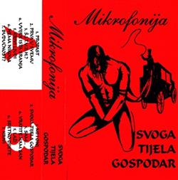 Download Mikrofonija - Svoga Tijela Gospodar