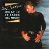 Don Johnson - What If It Takes All Night