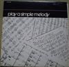 online anhören Various - Play A Simple Melody