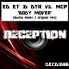 ladda ner album Ed ET & DTR Vs MCP - Body Mover