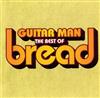 lytte på nettet Bread - Guitar Man The Best of Bread