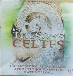 Download Gaelic Storm, Altan, Leahy, Afro Celt Sound System, Matt Molloy - Les Trésors Celtes