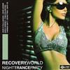 kuunnella verkossa Various - Recovery World Night Trance Party