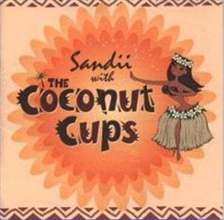 Download Sandii With The Coconut Cups - Sandii With The Coconut Cups