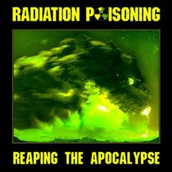 Download Radiation Poisoning - Reaping the Apocalypse