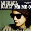 online anhören Michael Rault - Ma Me O