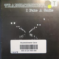 Download Transmissionplot - I Fake A Smile