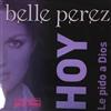 last ned album Belle Perez - Hoy Le Pido A Dios