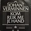 lytte på nettet Johan Verminnen - Kom Reik Me Je Hand