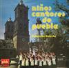 baixar álbum Niños Cantores De Puebla - Mexikanischer Kinderchor