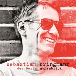 Download Sebastian Bringmann - Der Beste Augenblick