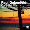 ascolta in linea Paul Oakenfold - Cafe Del Mar