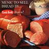 télécharger l'album Unknown Artist - Music To Sell Bread By Cook Book That Is