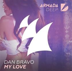 Download Dan Bravo - My Love