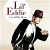 ascolta in linea Lil' Eddie - City Of My Heart