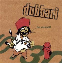 Download Dubtari - Be Yourself