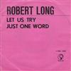 Album herunterladen Robert Long - Let Us Try Just One Word