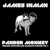 écouter en ligne James Inman - Pander Monkey