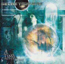 Download Secret Sphere - A Time Never Come