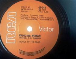 Download Middle Of The Road - Medicine Woman The Talk Of The USA