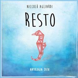 Download Niccolò Agliardi - Resto Antologia 2018