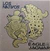 Los Nativos - The Eagle The Jaguar