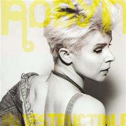 Download Robyn - Indestructible