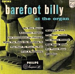 Download Barefoot Billy - Barefoot Billy At The Organ