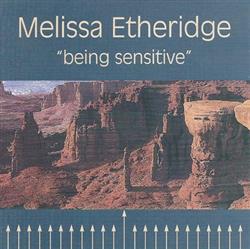 Download Melissa Etheridge - Being Sensitive