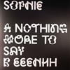 Album herunterladen Sophie - Nothing More To Say