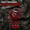 online anhören Dust Rockerz - Get Twisted