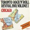 écouter en ligne Chicago - Toronto RocknRoll Revival 1969 Volume I