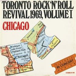 Download Chicago - Toronto RocknRoll Revival 1969 Volume I