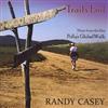 online anhören Randy Casey - Trails End